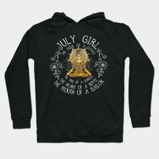 July Girl The Soul of A Gypsy Funny Birthday Hoodie